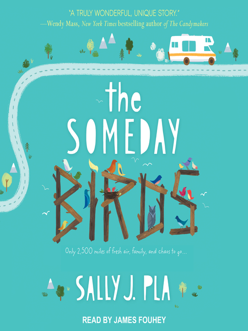 Title details for The Someday Birds by Sally J. Pla - Available